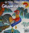 bilete Cocoșul cel isteț @ Hanu’ lui Manuc